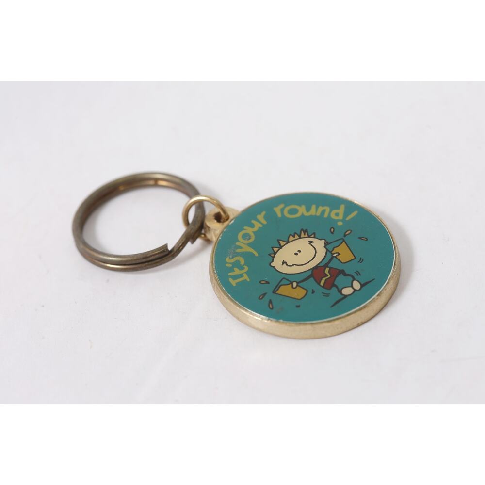 Vintage It's your round Humorous Keychain Funny Drinks Key Ring ~ 260521-WH 704